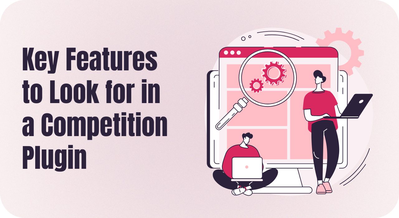 Key Features to Look for in a Competition Plugin