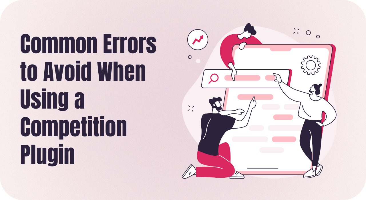 Common Errors to Avoid When Using a Competition Plugin
